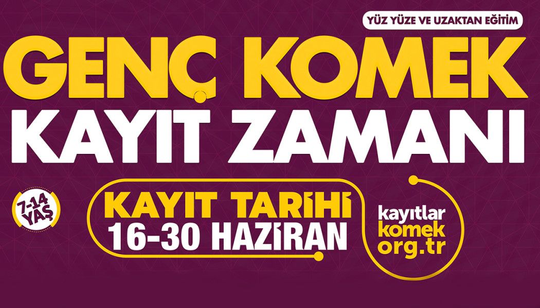 GENÇ KOMEK YAZ OKULU'NDA KAYITLAR BAŞLIYOR.