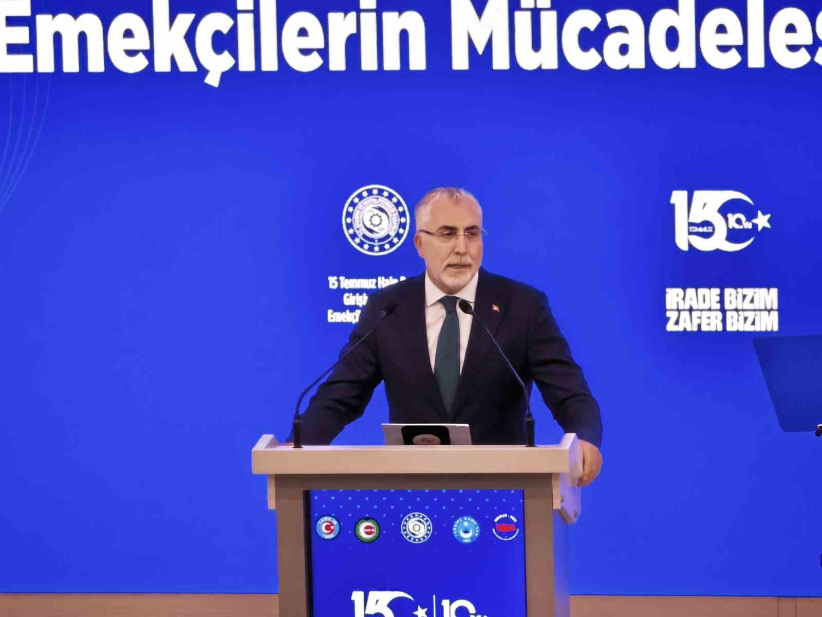 Bakan Işıkhan: "15 Temmuz gecesi sendikalarımızın sergilediği tavır da demokrasi tarihimiz açısından son derece önemlidir"
